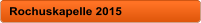 Rochuskapelle 2015